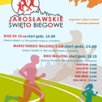 JAROSŁAWSKIE ŚWIĘTO BIEGOWE  25.09.2022 r.