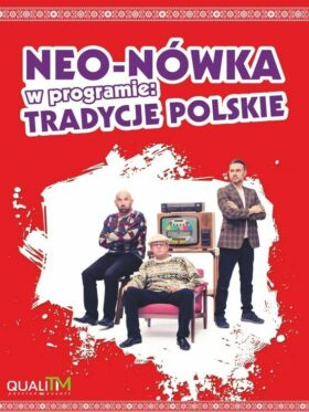 KABARET NEO-NÓWKA W HALI MOSiR
