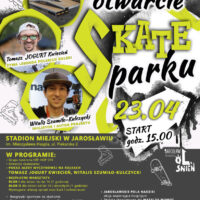 OTWARCIE SKATEPARKU – 23.04.2023