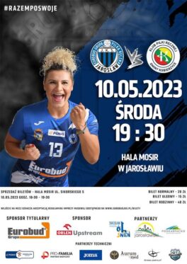 PIŁKA RĘCZNA – PGNiG SUPERLIGA KOBIET – ZAKOŃCZENIE SEZONU 2022/2023!