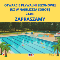 OTWARCIE PŁYWALNI SEZONOWEJ