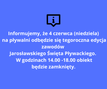 INFORMACJA O  DOSTĘPNOŚCI  PŁYWALNI W DNIU 4.06.2023 (NIEDZIELA)