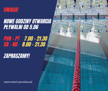 NOWE GODZINY OTWARCIA PŁYWALNI