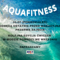 AQUAFITNESS – WAKACYJNA PRZERWA