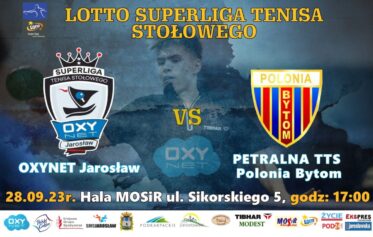 LOTTO SUPERLIGA TENISA STOŁOWEGO 28.09.2023