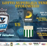 LOTTO SUPERLIGA TENISA STOŁOWEGO 10.12.2023