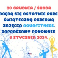 AQUAFITNESS – INFORMACJA O PRZERWIE ŚWIĄTECZNEJ 25.12.2023 – 7.01.2024.