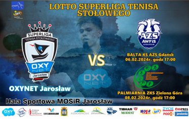 Mecze tenisa stołowego KSTS OXYNET JAROSŁAW (6 i 8.02.24)