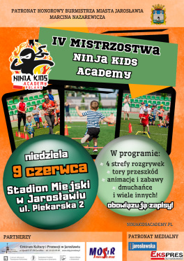 IV MISTRZOSTWA NINJA KIDS ACADEMY –              9 czerwca (niedziela) Stadion Miejski ul. Piekarska w Jarosławiu – ZAPRASZAMY !!!