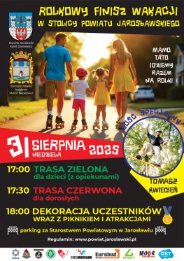 31.08 – Rolkowy Finisz Wakacji w stolicy Powiatu Jarosławskiego