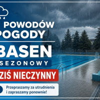 Informujemy, iż ze względu na niesprzyjające warunki atmosferyczne w dniu 07.07.2026 pływalnia sezonowa będzie nieczynna.